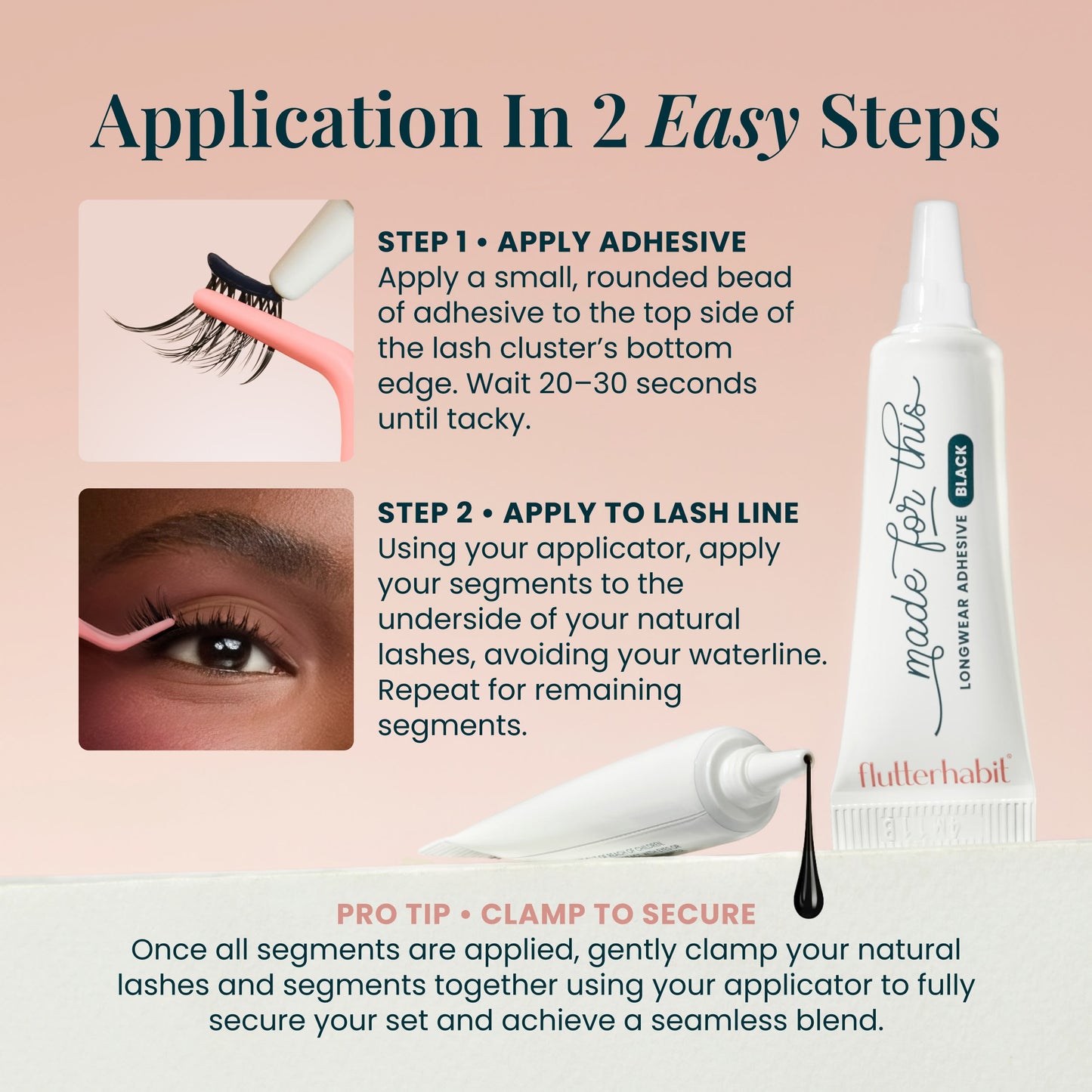 How to apply FlutterHabit Made for This Adhesive to DIY lash clusters in 2 steps