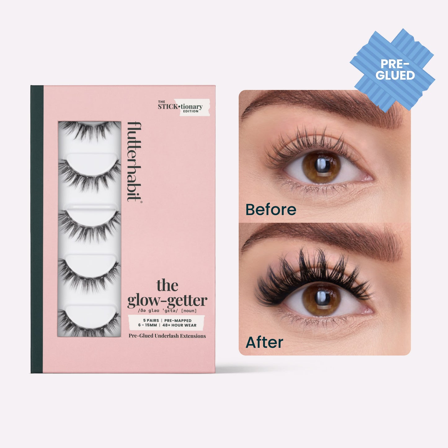 The Glow-Getter Pre-Glued with ProTECHt™