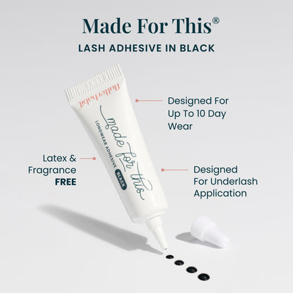 Made for This Adhesive by FlutterHabit — long-wear lash adhesive for underlash cluster application, latex and fragrance free, up to 10 day wear